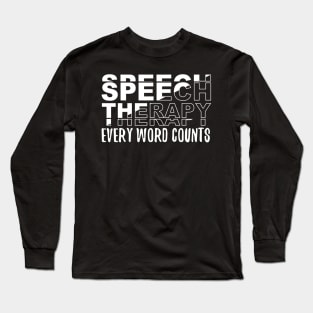 Speech Therapy Gifts For SLP Long Sleeve T-Shirt